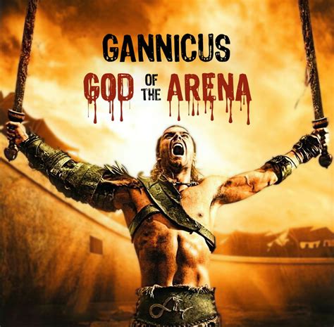 poe asinia gratus|[3.14] Gannicus, God of the Arena .
